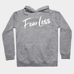 Fear Less Hoodie